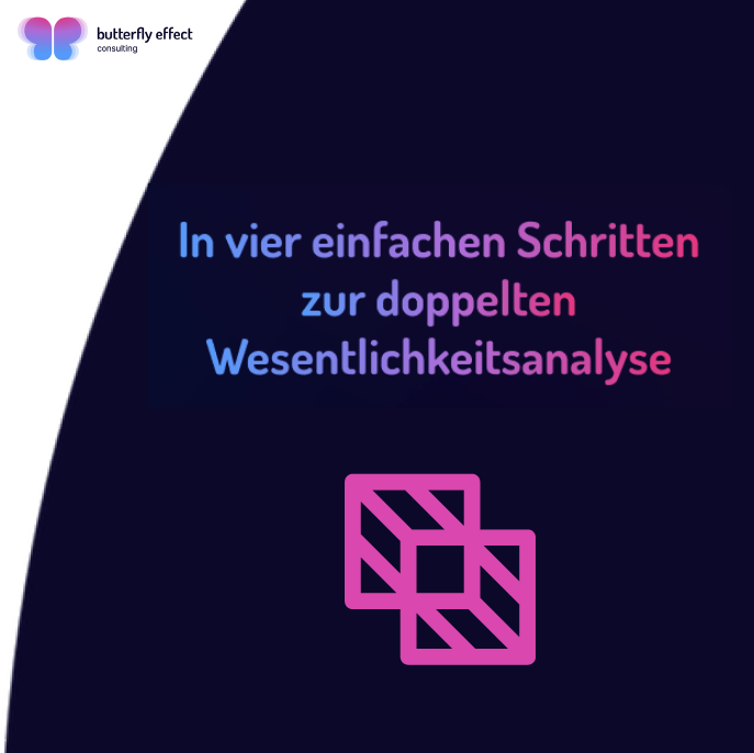 In vier Schritten zur doppelten Wesentlichkeit