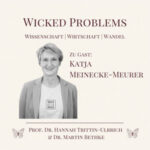 Folgencover Wicked Problems mit Katja Meinicke-Meurer