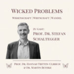 Folgencover Wicked Problems mit Prof. Dr. Stefan Schaltegger